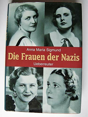 Die Frauen der Nazis, Tl.1