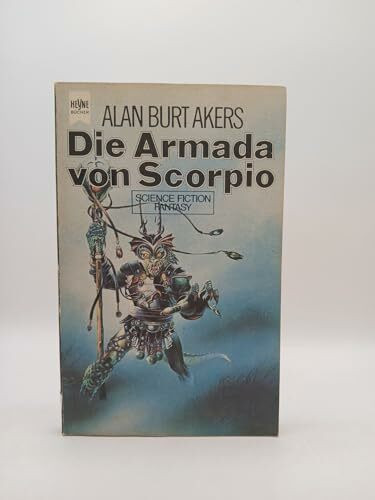 Die Armada von Scorpio. Saga von Dray Prescot 04.