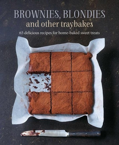 Delicious Brownies, Blondies and Other Traybakes