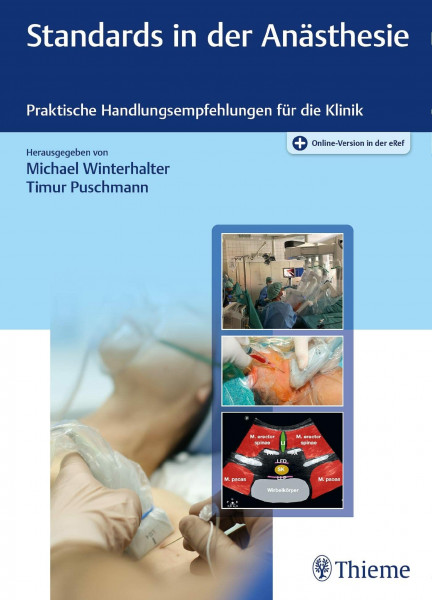 Standards in der Anästhesie: Praktische Handlungsempfehlungen für die Klinik
