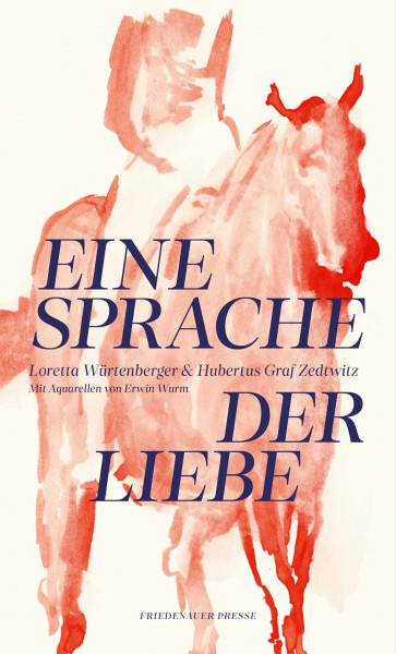 Eine Sprache der Liebe (Friedenauer Presse Winterbuch)