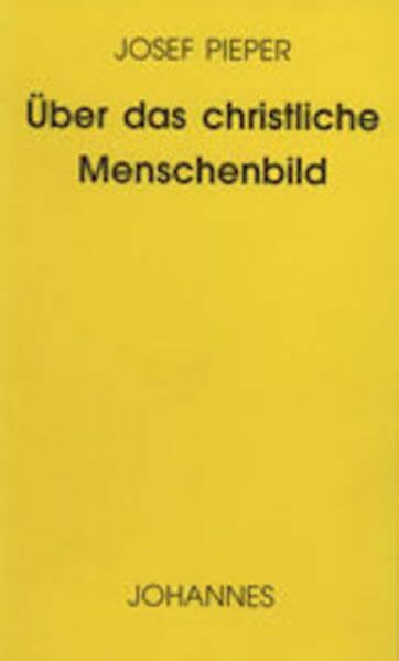 Über das christliche Menschenbild (Sammlung Kriterien)
