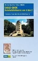 EAGLE-GUIDE Relativitätstheorie von A bis Z