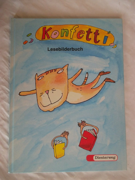 Konfetti. Das neue Unterrichtswerk zum Lesen- und Schreibenlernen: Konfetti - Ausgabe 1998: Lesebilderbuch