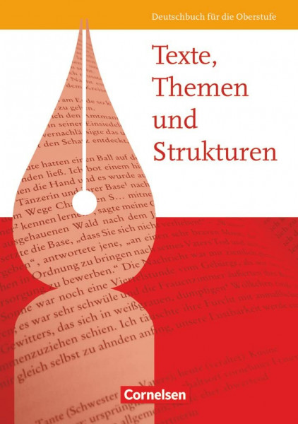 Texte, Themen und Strukturen: Schulbuch (Texte, Themen und Strukturen, Allgemeine Ausgabe 2009)