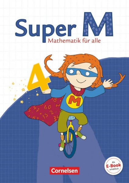 Super M - Mathematik für alle - Östliche Bundesländer und Berlin - 4. Schuljahr: Schulbuch mit Kartonbeilagen (Super M, Östliche Bundesländer und Berlin, 4. Schuljahr)