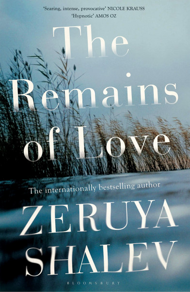 The Remains of Love: Winner of the Prix Femina, Kategorie Ausländische Literatur, 2014