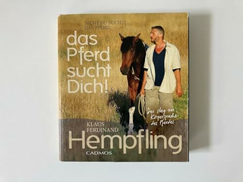 Das Pferd sucht Dich! (Cadmos Pferdebuch)