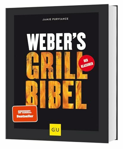 Weber's Grillbibel (Weber's Grillen)