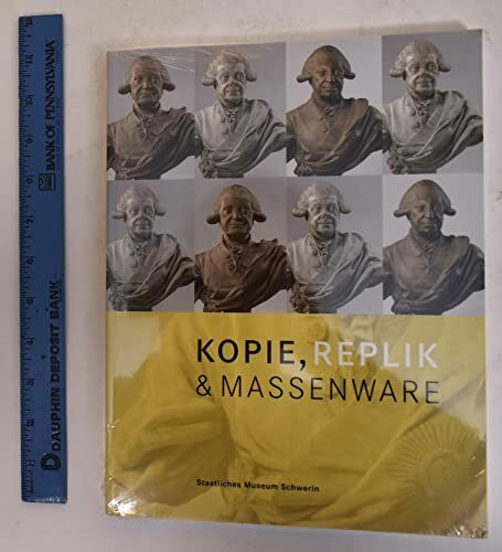 Kopie, Replik und Massenware: Bildung und Propaganda in der Kunst