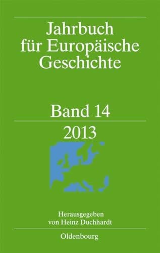 2013 (Jahrbuch für Europäische Geschichte / European History Yearbook)