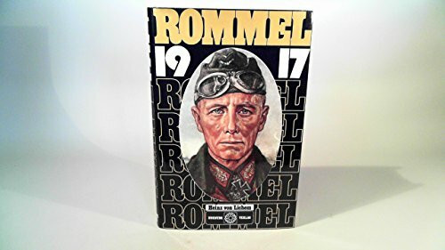 Rommel 1917. Der Wüstenfuchs als Gebirgssoldat
