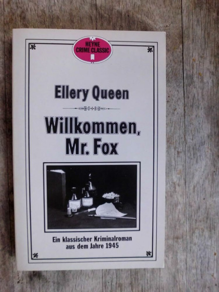 Willkommen, Mr. Fox. Ein klassischer Kriminalroman aus dem Jahre 1945.