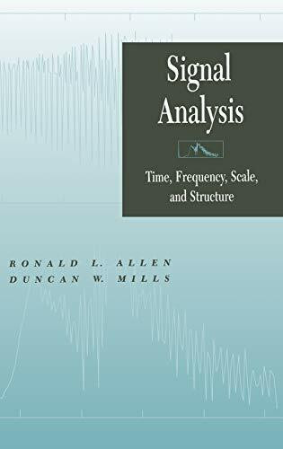 Signal Analysis: Time, Frequency, Scale, and Structure