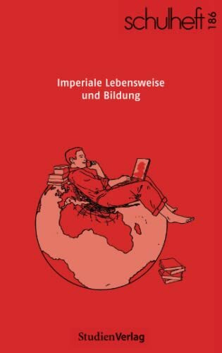 schulheft 2/22 - 186: Imperiale Lebensweise und Bildung