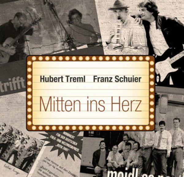 Mitten ins Herz: Die beliebtesten und wichtigsten Songs der vergriffenen CDs von Hubert Treml und Franz Schuier, auch bekannt als b.o.s.s.