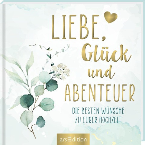 Liebe, Glück und Abenteuer