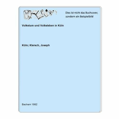 Volkstum und Volksleben in Köln
