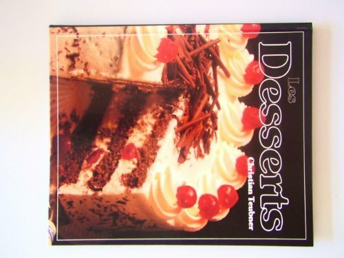 Desserts. Das besondere Bildkochbuch mit reizvollen Rezepten