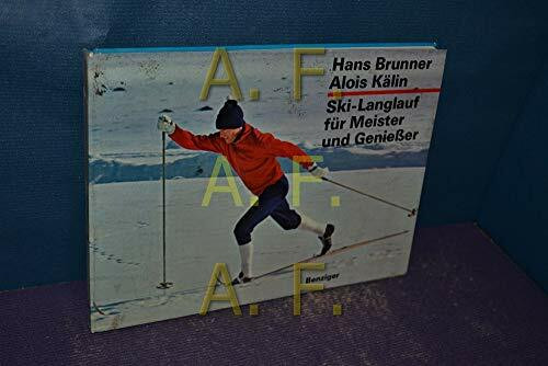 Skilanglauf für Meister und Genießer