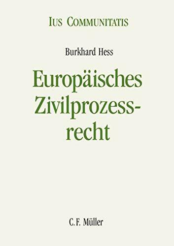 Europäisches Zivilprozessrecht (Ius Communitatis)