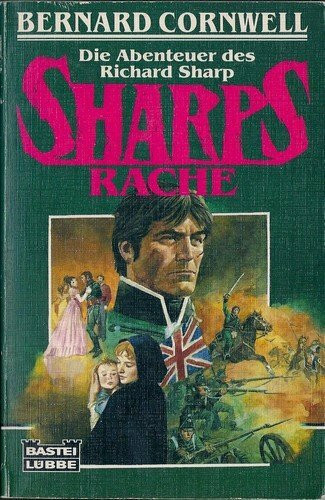 Die Abenteuer des Richard Sharp: Die Rache (Allgemeine Reihe. Bastei Lübbe Taschenbücher)