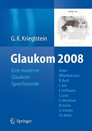 Glaukom 2008: "Eine moderne Glaukom-Sprechstunde"