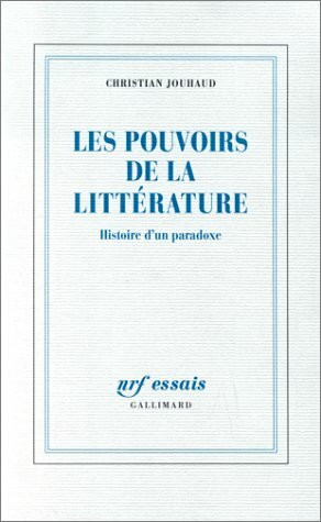 Les Pouvoirs de la littérature: Histoire d'un paradoxe