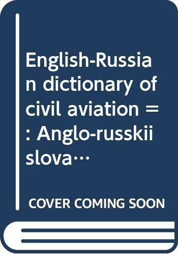 English-russian dictionary of sivil aviation