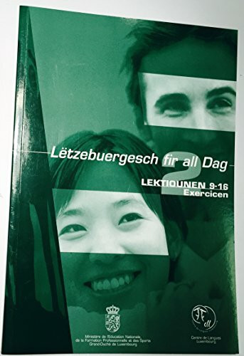 Letzebuergesch fir all Dag. Teil 2. Lektiounen 9-16. Exercicen