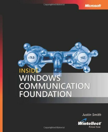 Microsoft Press Inside Windows Communication Foundation (Pro Developer)