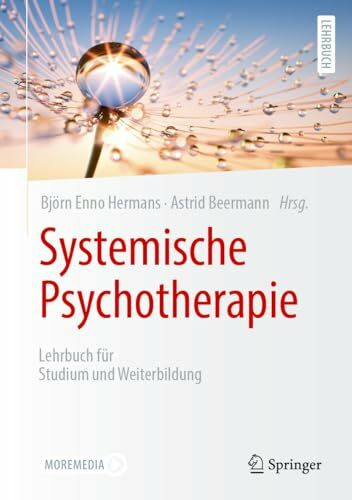 Systemische Psychotherapie: Lehrbuch für Studium und Weiterbildung (Psychotherapie: Studium & Ausbildung)