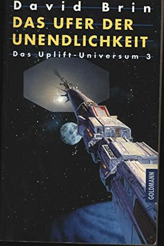 Das Ufer der Unendlichkeit (Das Uplift-Universum, Band 3)