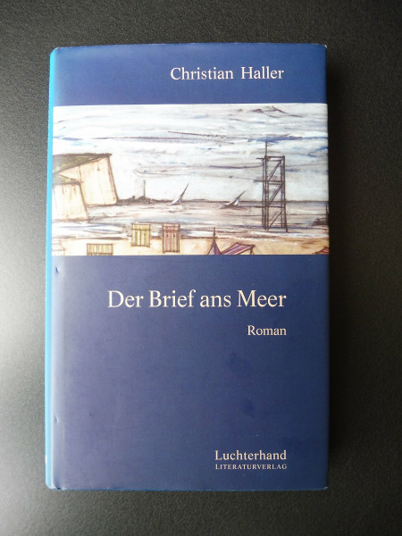 Der Brief ans Meer: Roman