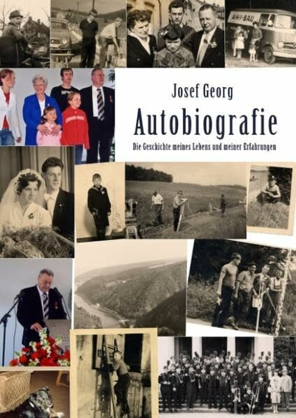 Autobiografie: Die Geschichte meines Lebens und meiner Erfahrungen