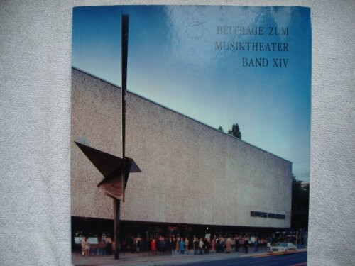 Beiträge zum Musiktheater Band XIV Deutsche Oper Berlin. Spielzeit 1994/1995