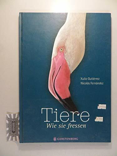 Tiere - Wie sie fressen