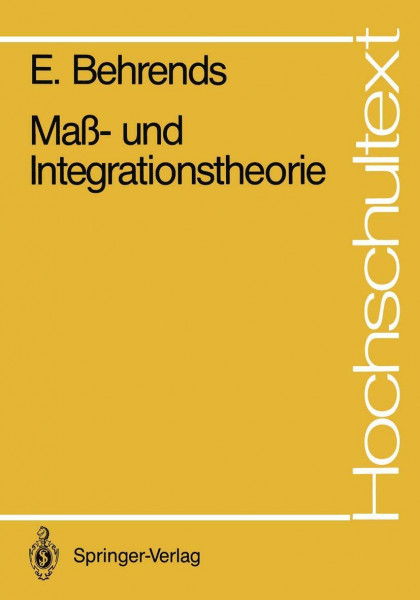 Maß- und Integrationstheorie (Hochschultext)