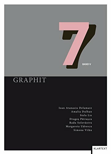 Graphit: Ioan Atanasiu Delamare – Amalia Dulhan – Stela Lie – Dragos Patrascu – Radu Solovastru – Margareta Udrescu – Simona Vilau (Sieben)