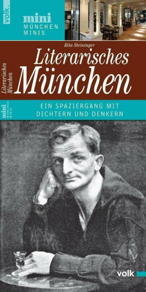 München literarisch - Von der Altstadt in die Welt der Schwabinger Bohème