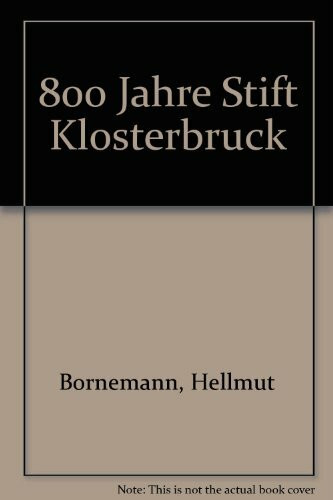 800 Jahre Stift Klosterbruck