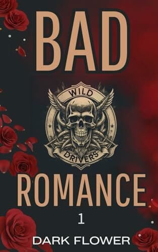 Bad Romance - Tome 1