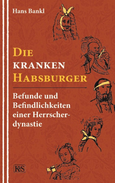 Die kranken Habsburger