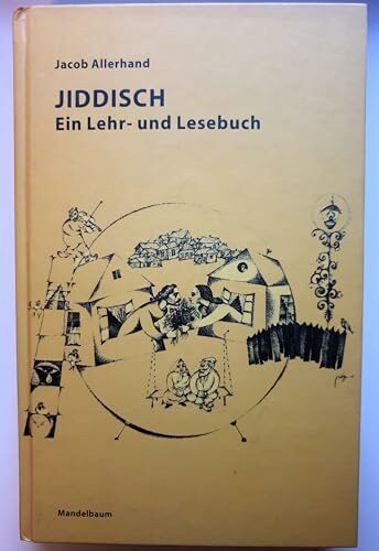 Jiddisch: Ein Lehr- und Lesebuch