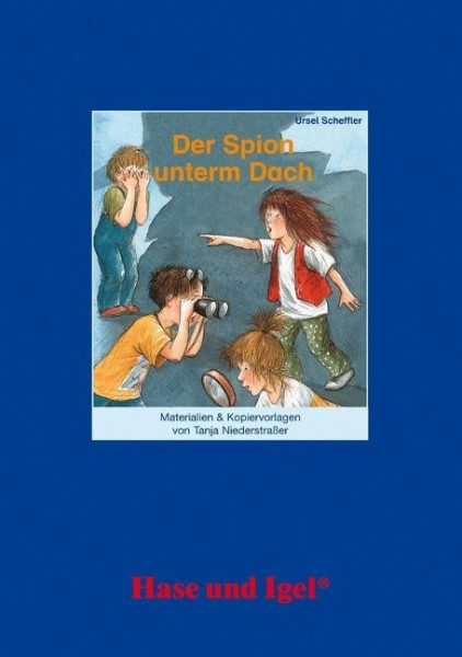 Der Spion unterm Dach. Begleitmaterial