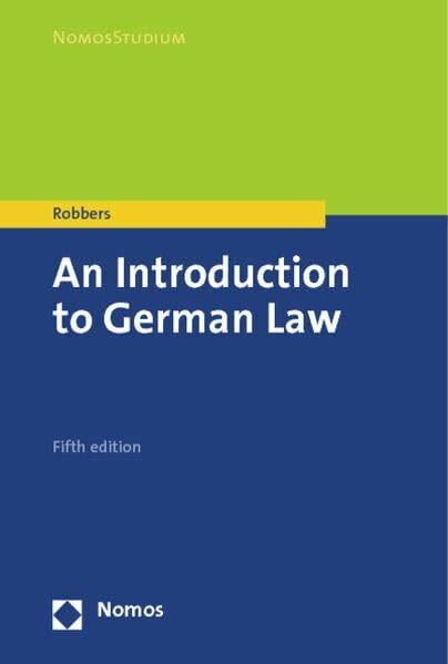 An Introduction to German Law: Fifth Edition (Nomosstudium)