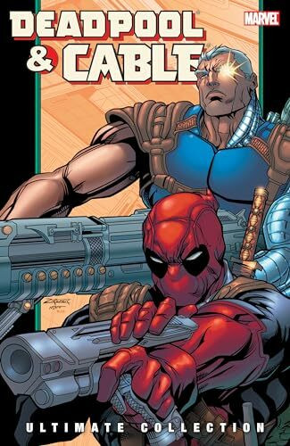 DEADPOOL & CABLE ULTIMATE COLLECTION BOOK 2 (Deadpool & Cable Ultimate Collection, 2, Band 2)