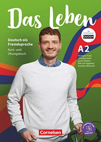 Das Leben - Deutsch als Fremdsprache - Ausgabe ab 2020 - A2: Gesamtband: Kurs- und Übungsbuch - Inkl. E-Book und PagePlayer-App (Das Leben, Ausgabe ab 2020, A2: Gesamtband)