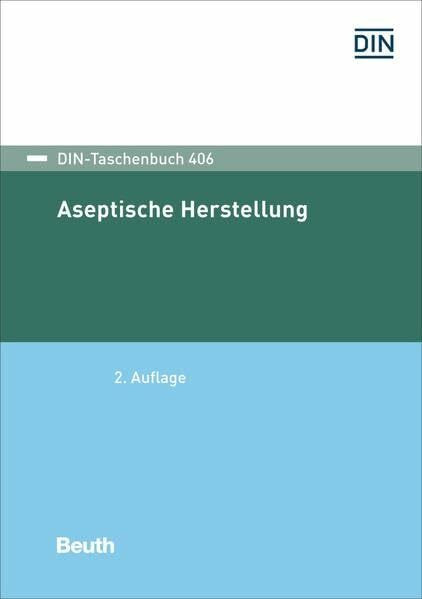Aseptische Herstellung (DIN-Taschenbuch)