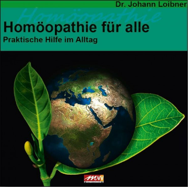 Homöopathie für alle: Praktische Hilfe im Alltag (Gesundheit)